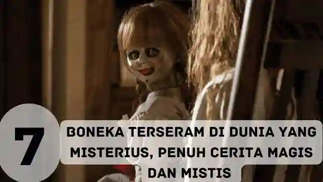 Posjos.com - Misteri Boneka Terseram Di Dunia. Boneka Misteri Penuh Cerita Misteri. 7 Boneka Yang Penuh Cerita Misteri Dan Magis.
