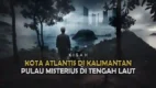 Posjos.com - Kota Ghaib Saranjana Kalimantan. Melihat Kota Saranjana. Kisah Seorang Pria Melihat Kota Ghaib Saranjana Kalimantan