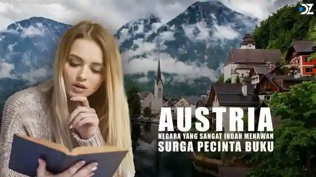 Posjos.com - Austria Negara Mencintai Buku. Negara Suka Membaca. Membaca Buka. Austria: Negara Indah yang Sangat Mencintai Buku dan Membaca