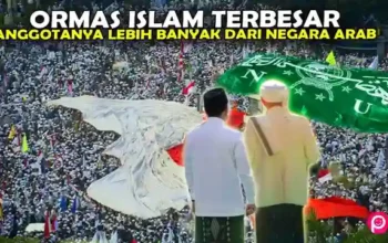 Nahdlatul Ulama (NU) Organisasi Islam Terbesar Di Dunia