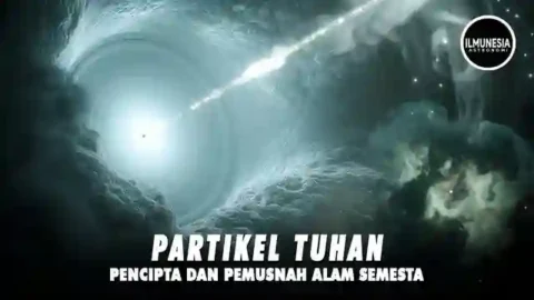 Mengenal Higgs Boson Partikel Tuhan, Partikel Pencipta Dan Pemusnah