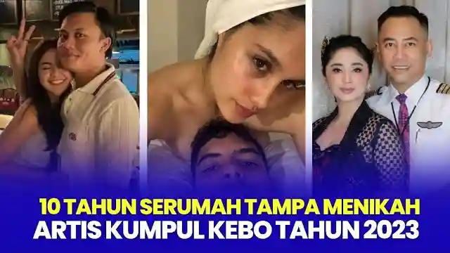 posjos.com — Deretan 10 Pasangan Artis Yang Kumpul Kebo Tahun 2024. Berikut Artis Kumpul Kebo Pasangan Artis Yang Kumpul Kebo